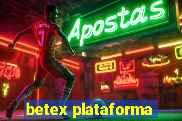 betex plataforma